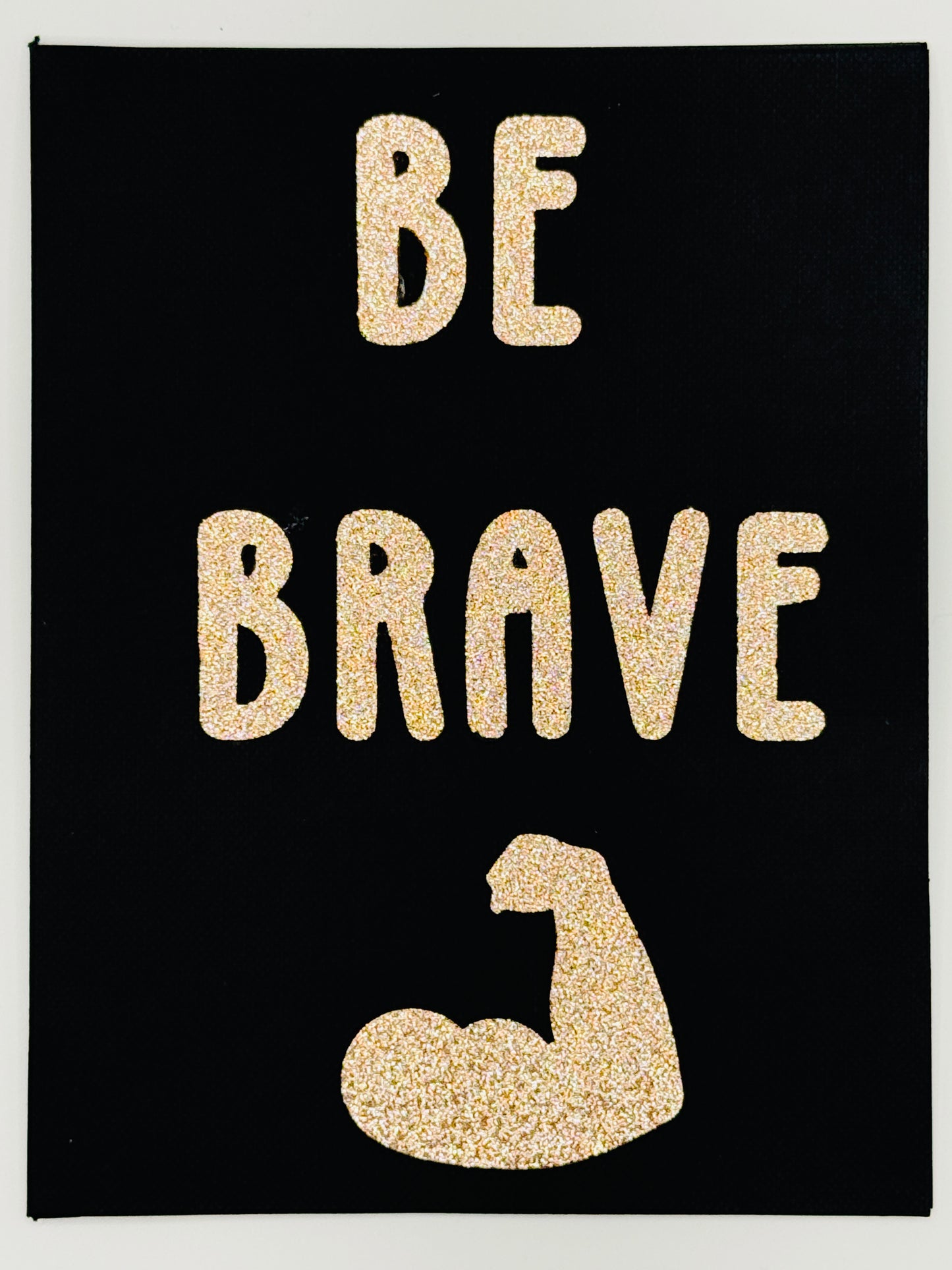 Be Brave