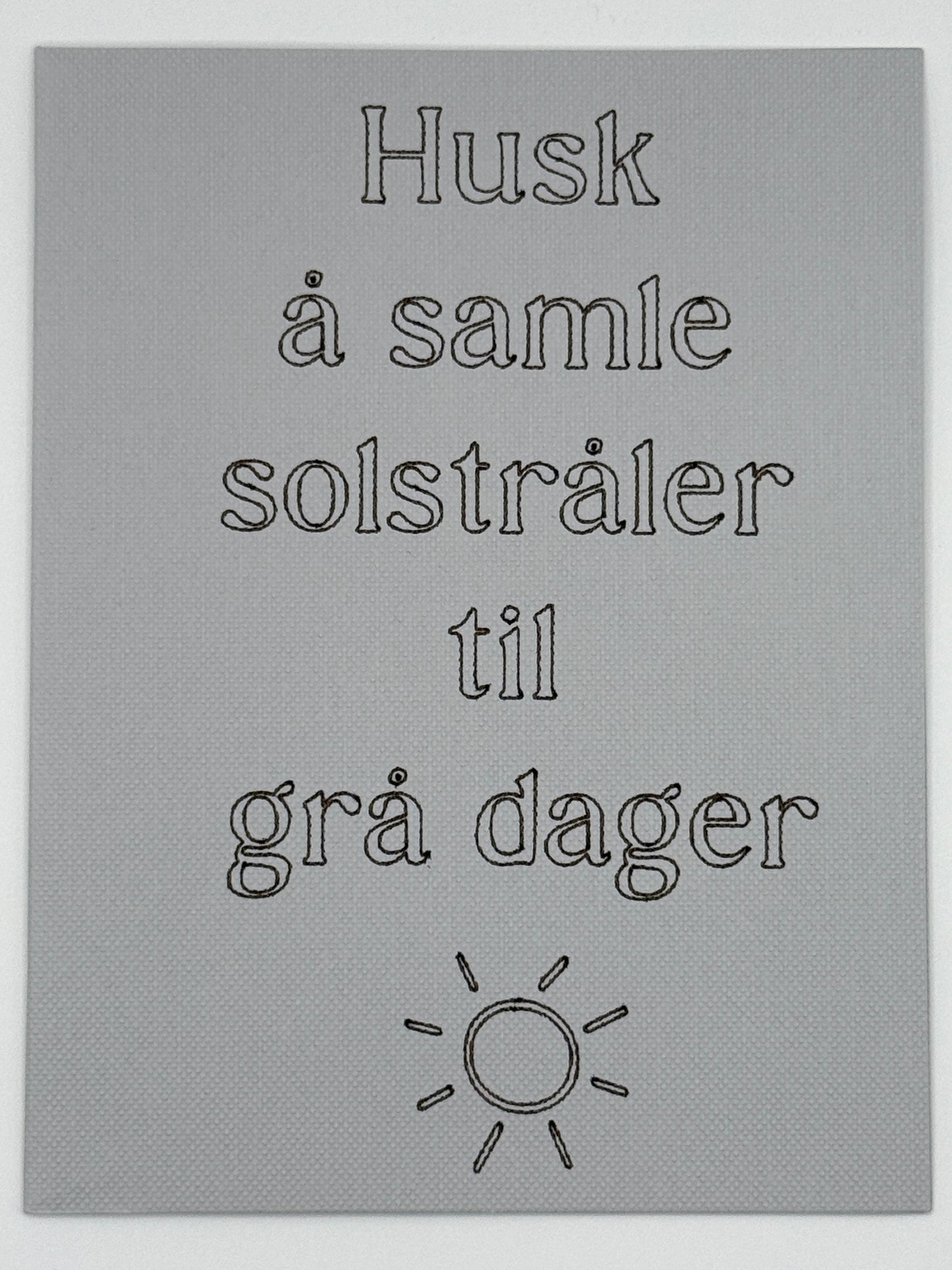 Husk å samle solstråler til grå dager