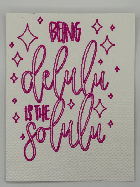 Being Delulu Is the Solulu