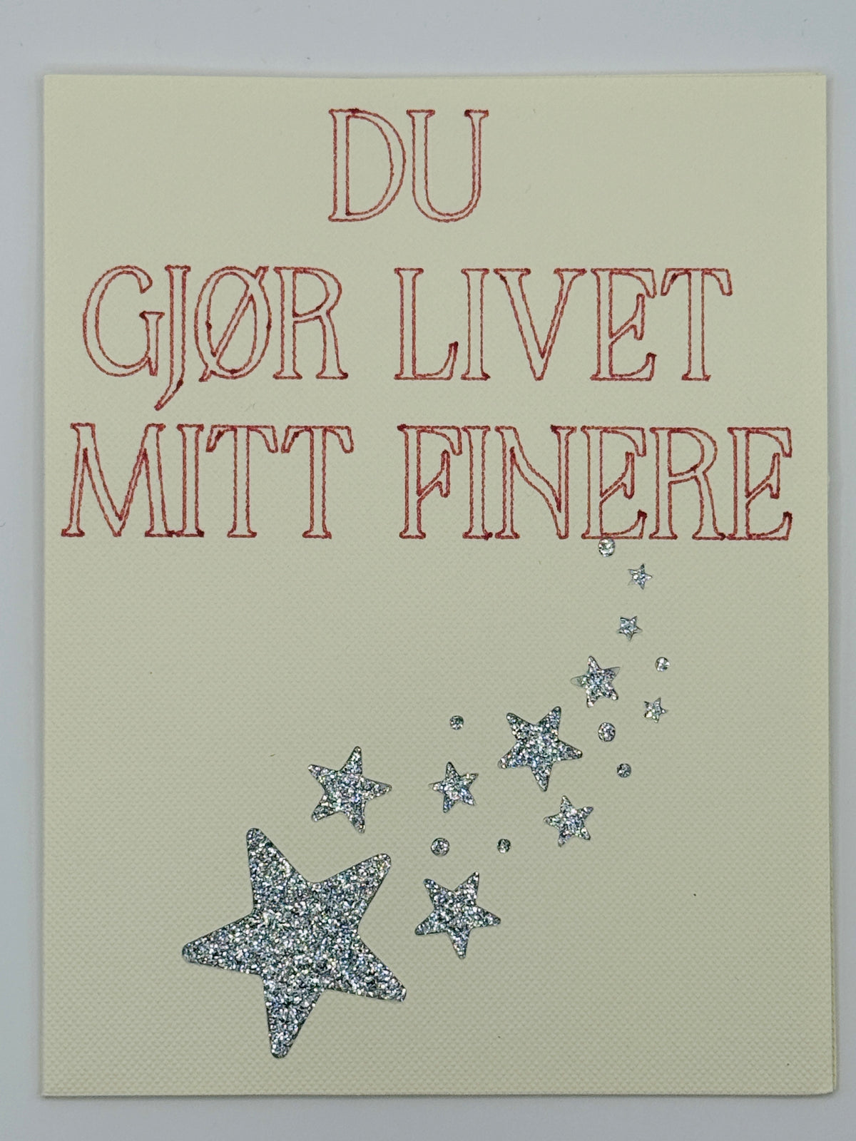 Du gjør livet mitt finere