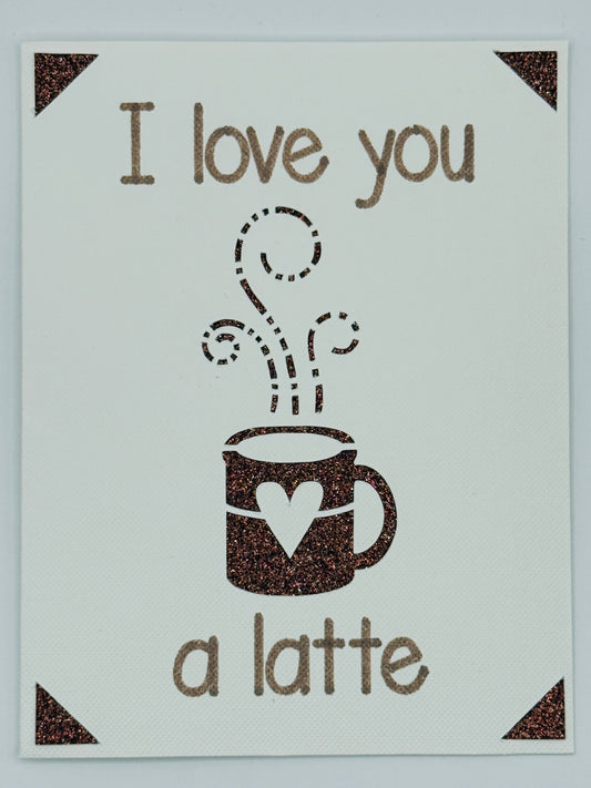 I Love You a Latte