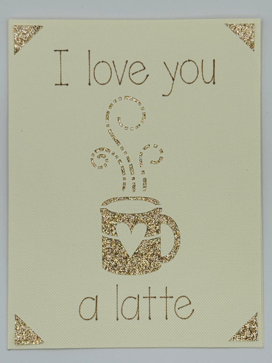 I Love You a Latte