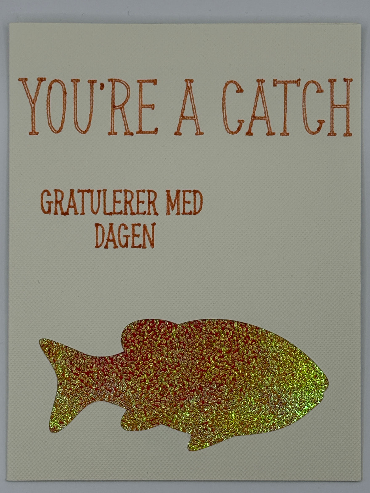 You’re a Catch – Gratulerer med dagen