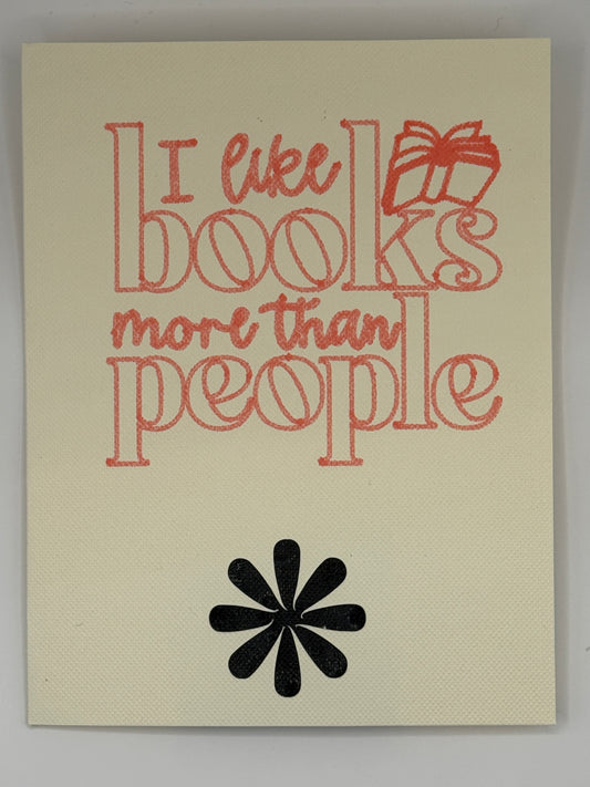 I Like Books More Than People