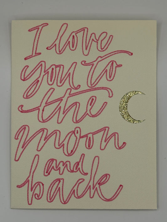 I love you to the moon and back