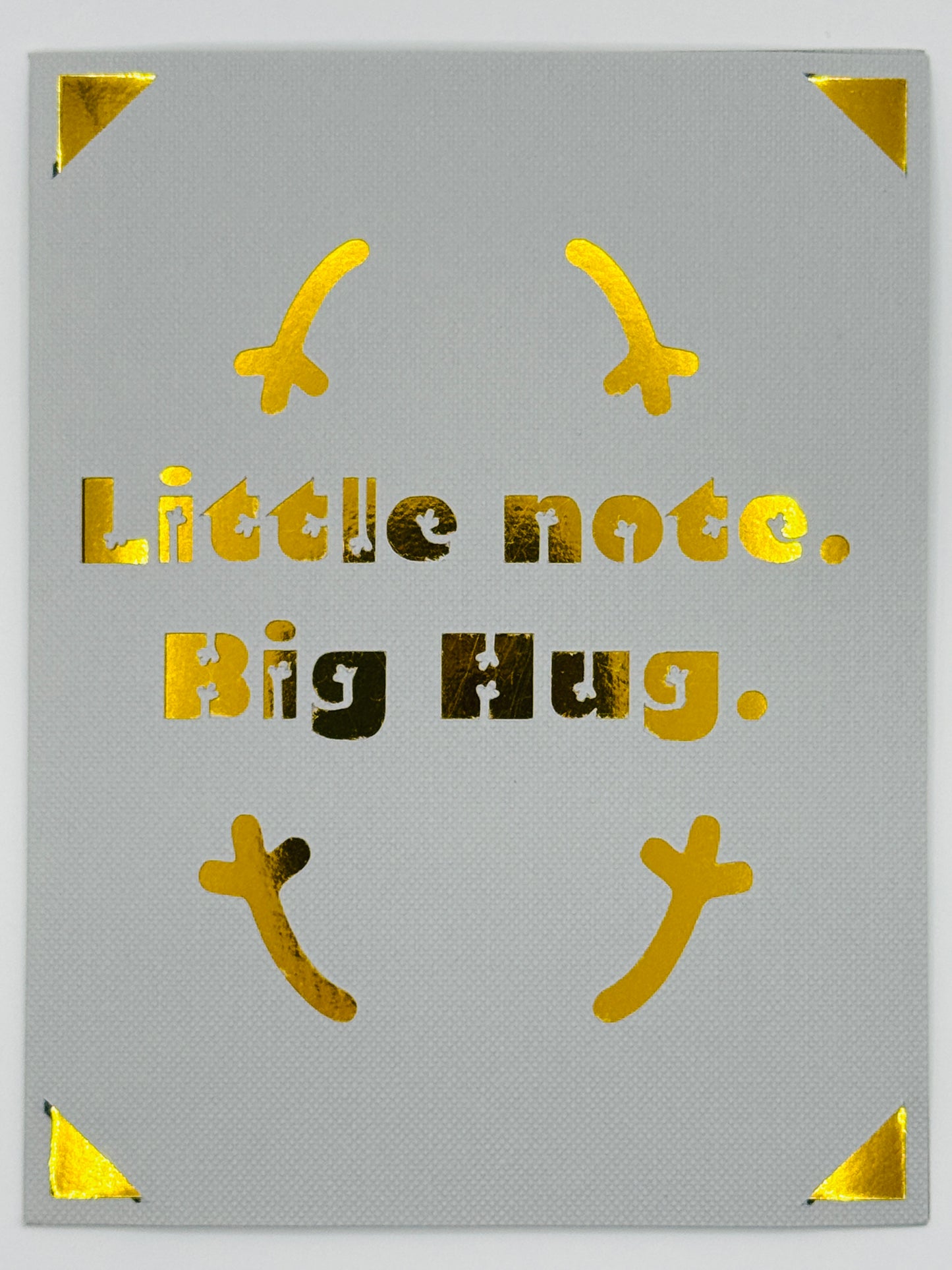 Little Note. Big Hug.