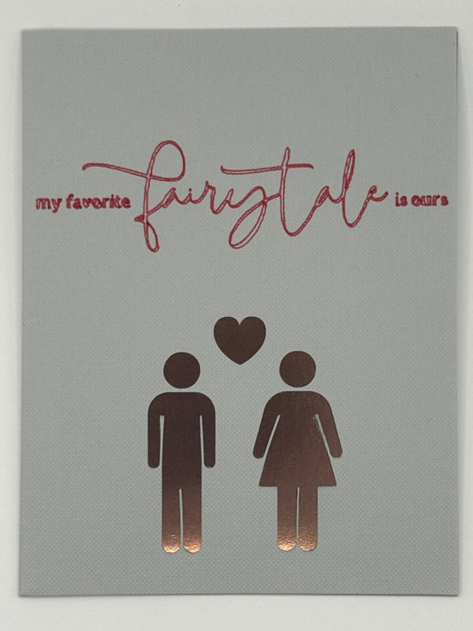 My Favorite Fairytale Is Ours