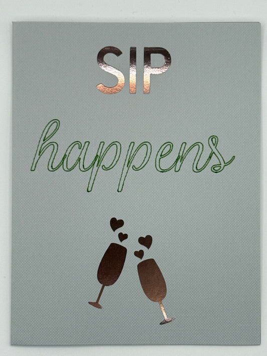 SIP HAPPENS