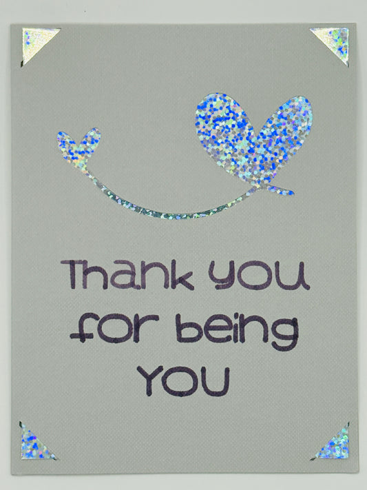 Thank You for Being You