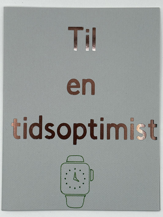 Til en tidsoptimist