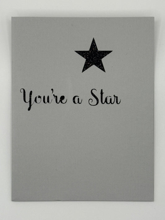 You're a Star