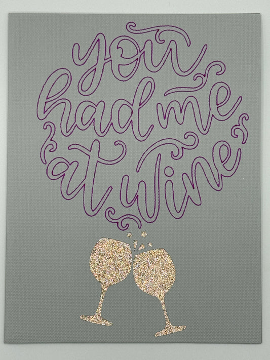 You Had Me at Wine